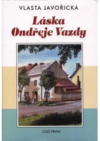 Láska Ondřeje Vazdy