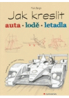 Jak kreslit auta, lodě, letadla