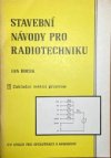 Stavební návody pro radiotechniku 