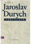 Jaroslav Durych, publicista