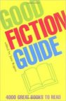 Good Fiction Guide