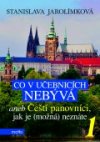 Co v učebnicích nebývá aneb Čeští panovníci, jak je (možná) neznáte 1