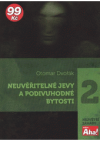 Neuvěřitelné jevy a podivuhodné bytosti