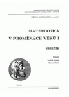 Matematika v proměnách věků I