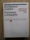 Psychologie a pedagogika pro dětské sestry