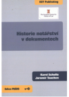 Historie notářství v dokumentech