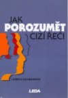Jak porozumět cizí řeči