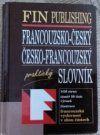 Francouzsko-český, česko-francouzský praktický slovník