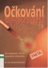 Očkování - obchod se strachem