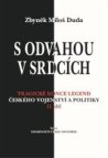 S odvahou v srdcích