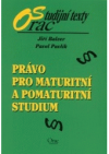 Právo pro maturitní a pomaturitní studium