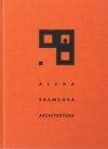 Alena Šrámková: Architektura