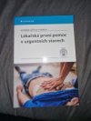Lékařská první pomoc v urgentních stavech