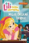 Lili – módní návrhářka: Moje školní trable