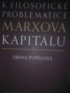 K filosofické problematice Marxova Kapitálu