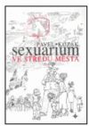 Sexuárium ve středu města