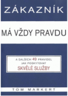 Zákazník má vždy pravdu