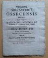 Analecta monasterii ossecensis promit, simulque maecenates, patronos, AC bonam literum fautores Orationes VII.