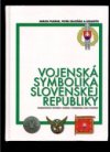 Vojenská symbolika slovenskej republiky