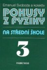 Pokusy z fyziky na střední škole 3