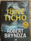 Tíživé ticho