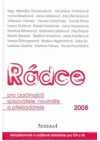 Rádce pro (začínající) spisovatele, novináře a překladatele 2008