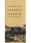 Utkvělý podzim