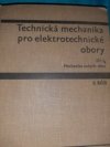 Technická mechanika tuhých těles