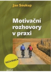 Motivační rozhovory v praxi