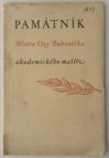 Památník Mistra Oty Bubeníčka, akademického malíře, vydaný ... k sedmdesátým narozeninám umělcovým u příležitosti jeho souborné výstavy, pořádané ve dnech 15. až 31. srpna 1941 v Mladé Vožici