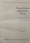 Traumatologie pohybového ústrojí