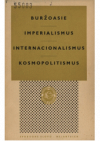 Buržoasie - Imperialismus - Internacionalismus - Kosmopolitismus