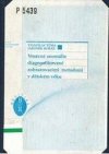 Vrozené anomálie diagnostikované zobrazovacími metodami v dětském věku