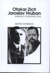Otakar Zich - Jaroslav Hruban, estetikové z Hostinského školy