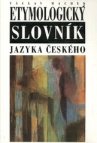 Etymologický slovník jazyka českého