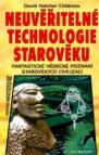 Neuvěřitelné technologie starověku