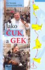 Jako Čuk a Gek