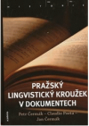 Pražský lingvistický kroužek v dokumentech