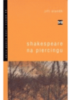 Shakespeare na piercingu