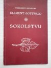 President republiky Klement Gottwald Sokolstvu 1947-1949