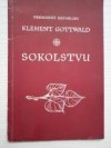 President republiky Klement Gottwald Sokolstvu 1947-1949