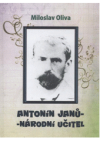 Antonín Janů - národní učitel
