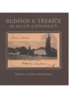 Budišov u Třebíče na starých pohlednicích