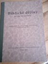 Biblické dějiny pro žáky škol národních