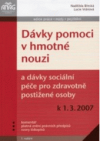 Dávky pomoci v hmotné nouzi a dávky sociální péče pro zdravotně postižené osoby