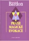 Praxe magické evokace