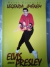 Legenda jménem Elvis Aaron Presley