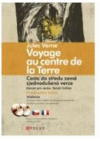 Voyage au centre de la Terre =