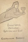 Zwischen Sphinx und gral