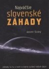 Najväčšie slovenské záhady